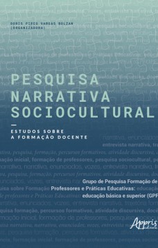 Pesquisa narrativa sociocultural: estudos sobre a formação docente