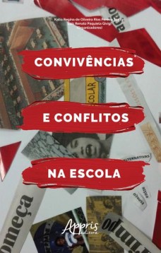 Convivências e conflitos na escola