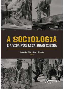 A sociologia e a vida pública brasileira