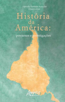 História da américa: percursos e investigações