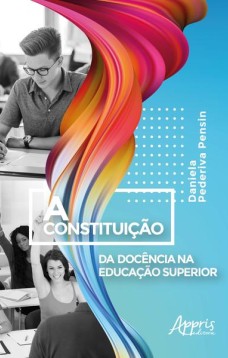 A constituição da docência na educação superior