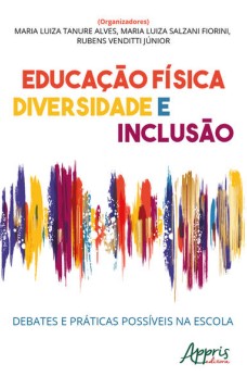 Educação física, diversidade e inclusão: debates e práticas possíveis na escola