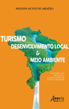 Turismo, desenvolvimento local e meio ambiente