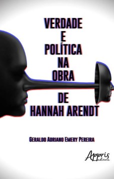 Verdade e política na obra de hannah arendt