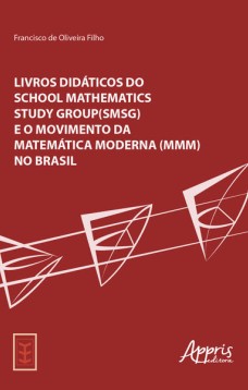 Livros didáticos do School Mathematics Study Group (SMSG) e o Movimento da Matemática Moderna (MMM) no Brasil