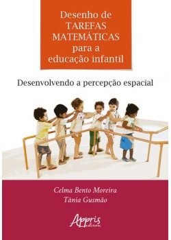 Desenho de tarefas matemáticas para a educação infantil: desenvolvendo a percepção espacial