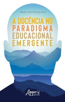 A docência no paradigma educacional emergente