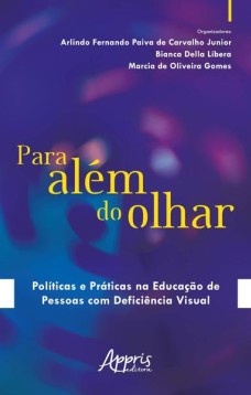 Para além do olhar