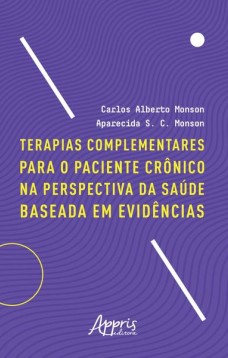 Terapias complementares para o paciente crônico na perspectiva da saúde baseada em evidências