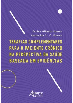 Terapias complementares para o paciente crônico na perspectiva da saúde baseada em evidências