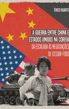 A guerra entre china e estados unidos na coreia da escalada às negociações de cessar-fogo