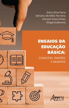 Ensaios da educação básica: conflitos, tensões e desafios