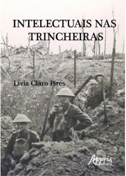 Intelectuais nas trincheiras