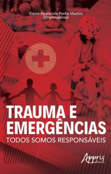 Trauma e emergências: todos somos responsáveis