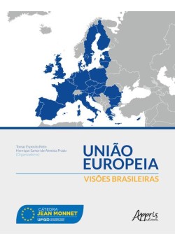 União europeia: visões brasileiras