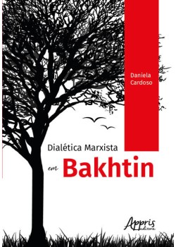 Dialética marxista em Bakhtin