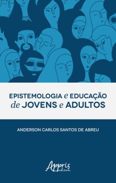 Epistemologia e educação de jovens e adultos