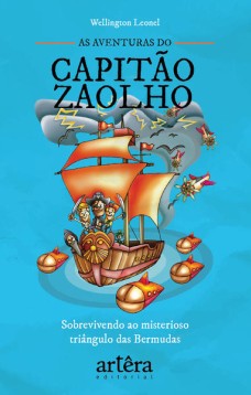 As aventuras do capitão zaolho: sobrevivendo ao misterioso Triângulo das Bermudas