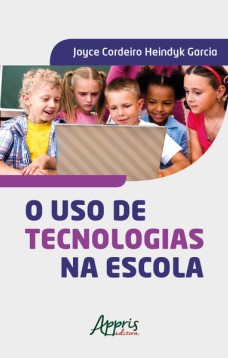 O uso de tecnologias na escola