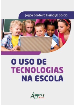 O uso de tecnologias na escola