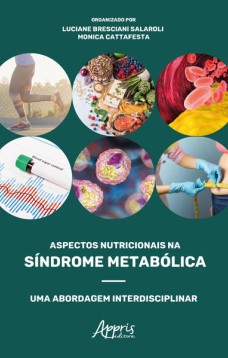 Aspectos nutricionais na síndrome metabólica: uma abordagem interdisciplinar