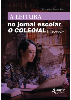 A leitura no jornal escolar: o colegial (1945-1950)