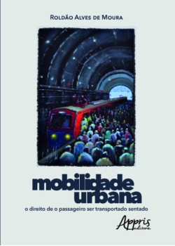 Mobilidade urbana: o direito de o passageiro ser transportado sentado