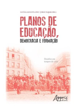 Planos de educação, democracia e formação: desafios em tempos de crise