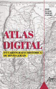 Atlas digital da cartografia histórica de minas gerais