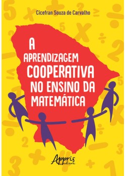 A aprendizagem cooperativa no ensino da matemática