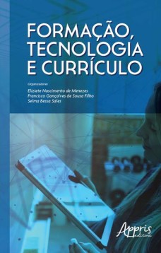 Formação, tecnologia e currículo