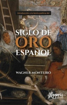 Introducción a la teoría poética del siglo de oro español