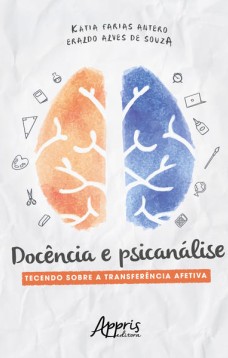 Docência e psicanálise: tecendo sobre a transferência afetiva