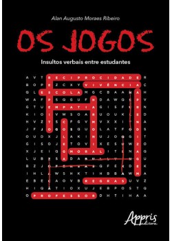 Os jogos: insultos verbais entre estudantes