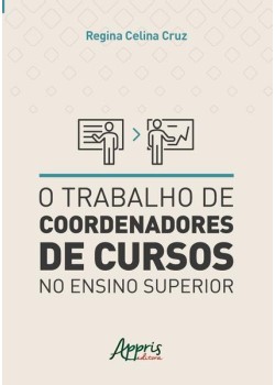 O trabalho de coordenadores de cursos no ensino superior