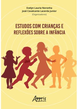 Estudos com crianças e reflexões sobre a infância