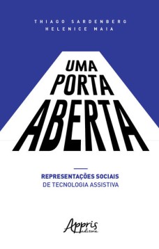 Uma porta aberta: representações sociais de tecnologia assistiva