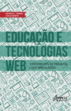 Educação e tecnologias web: contributos de pesquisa luso-brasileiros