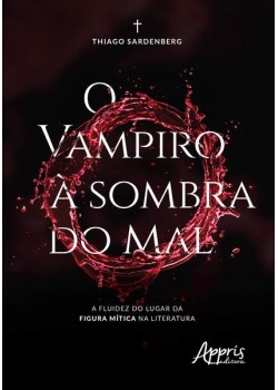 O vampiro à sombra do mal