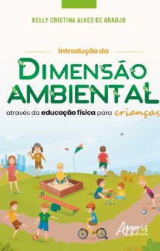 Introdução da dimensão ambiental através da educação física para crianças