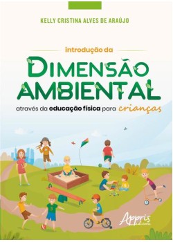 Introdução da dimensão ambiental através da educação física para crianças