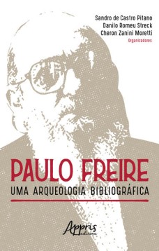 Paulo freire: uma arqueologia bibliográfica