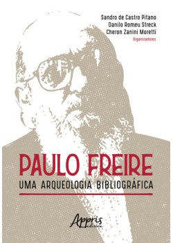 Paulo freire: uma arqueologia bibliográfica