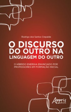 O discurso do outro na linguagem do outro: o híbrido energia enunciado por professores em formação inicial