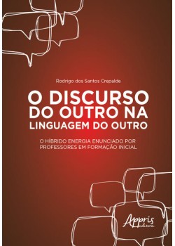 O discurso do outro na linguagem do outro: o híbrido energia enunciado por professores em formação inicial