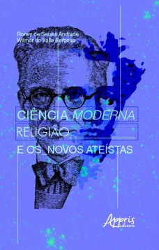 Ciência moderna, religião e os novos ateístas