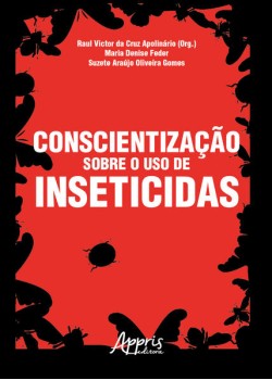 Conscientização sobre o uso de inseticidas