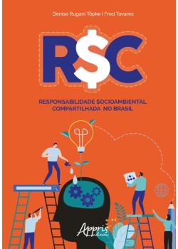 R$c: responsabilidade $ocioambiental compartilhada no Brasil