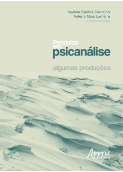 Pesquisa em psicanálise: algumas produções