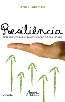 Resiliência: ferramenta para uma educação de qualidade